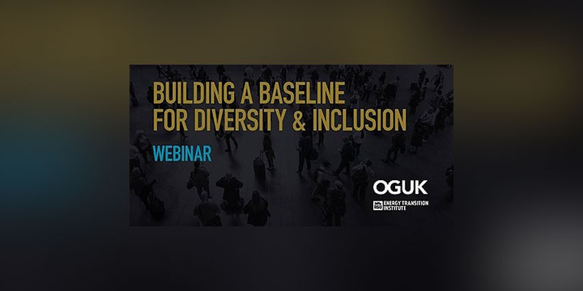 OGUK D&I Task Group webinar on industry’s diversity & inclusion agenda