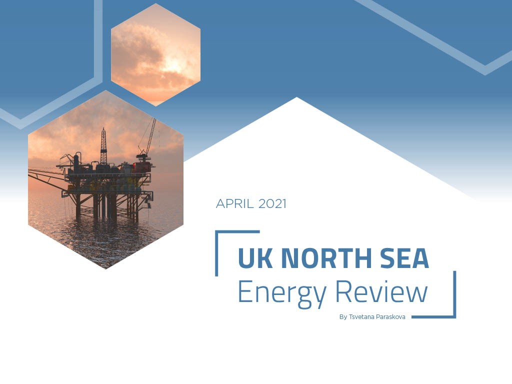 OGV Energy's UK North Sea Energy Review – April 2021