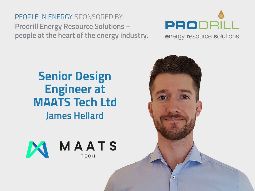 People in Energy - James Hellard, Senior Design Engineer at MAATS Tech Ltd