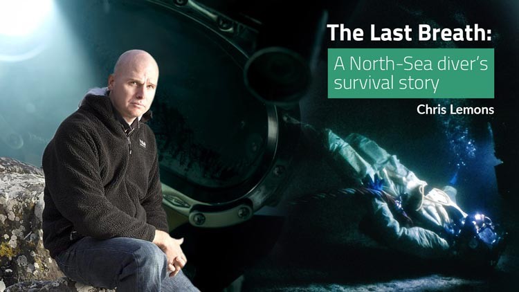 The Last Breath: A North-Sea diver’s survival story