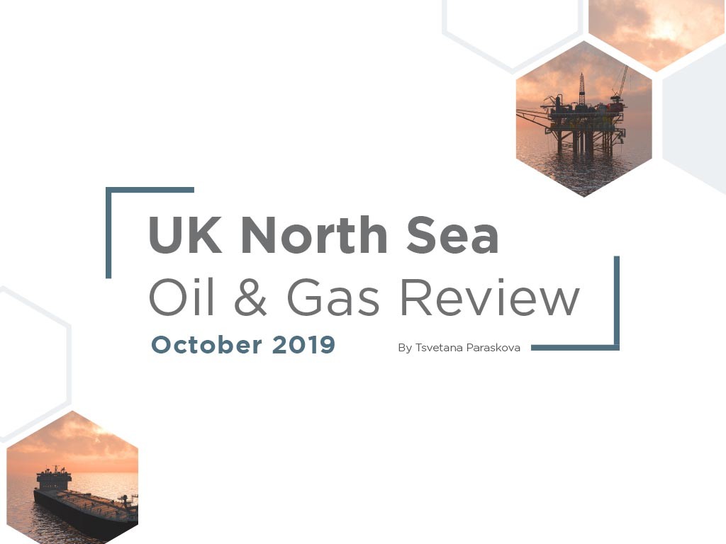 UK North Sea Oil & Gas Review – October 2019